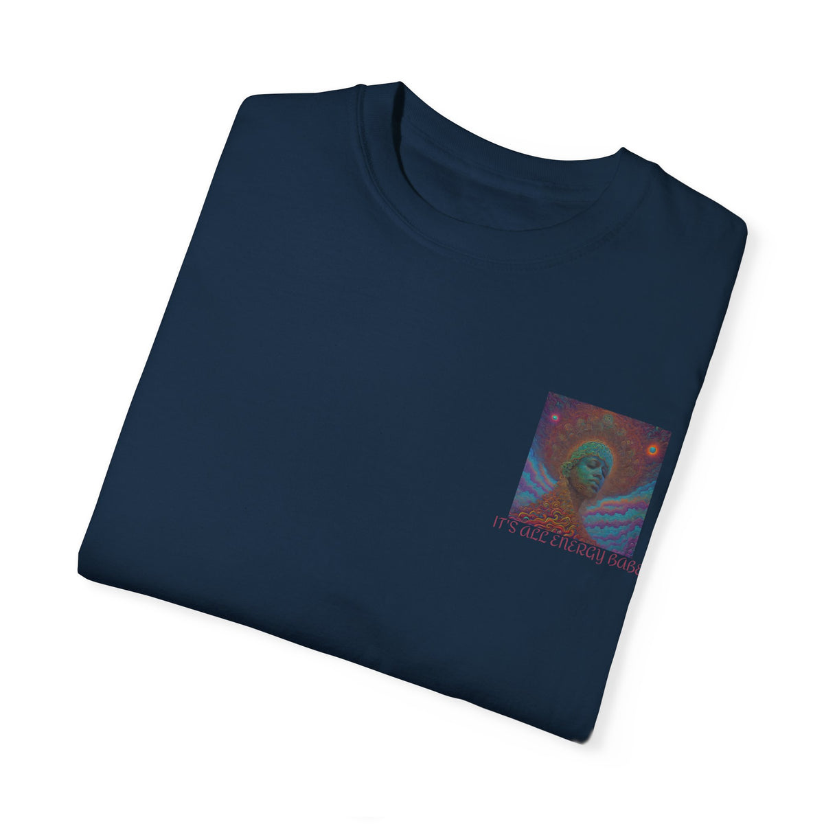 "ITS ALL ENERGY BABE" DreadedBeats T