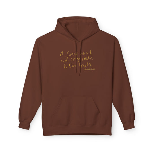 "Sour Minds, Bitter Fruits" | Fleece Hoodie