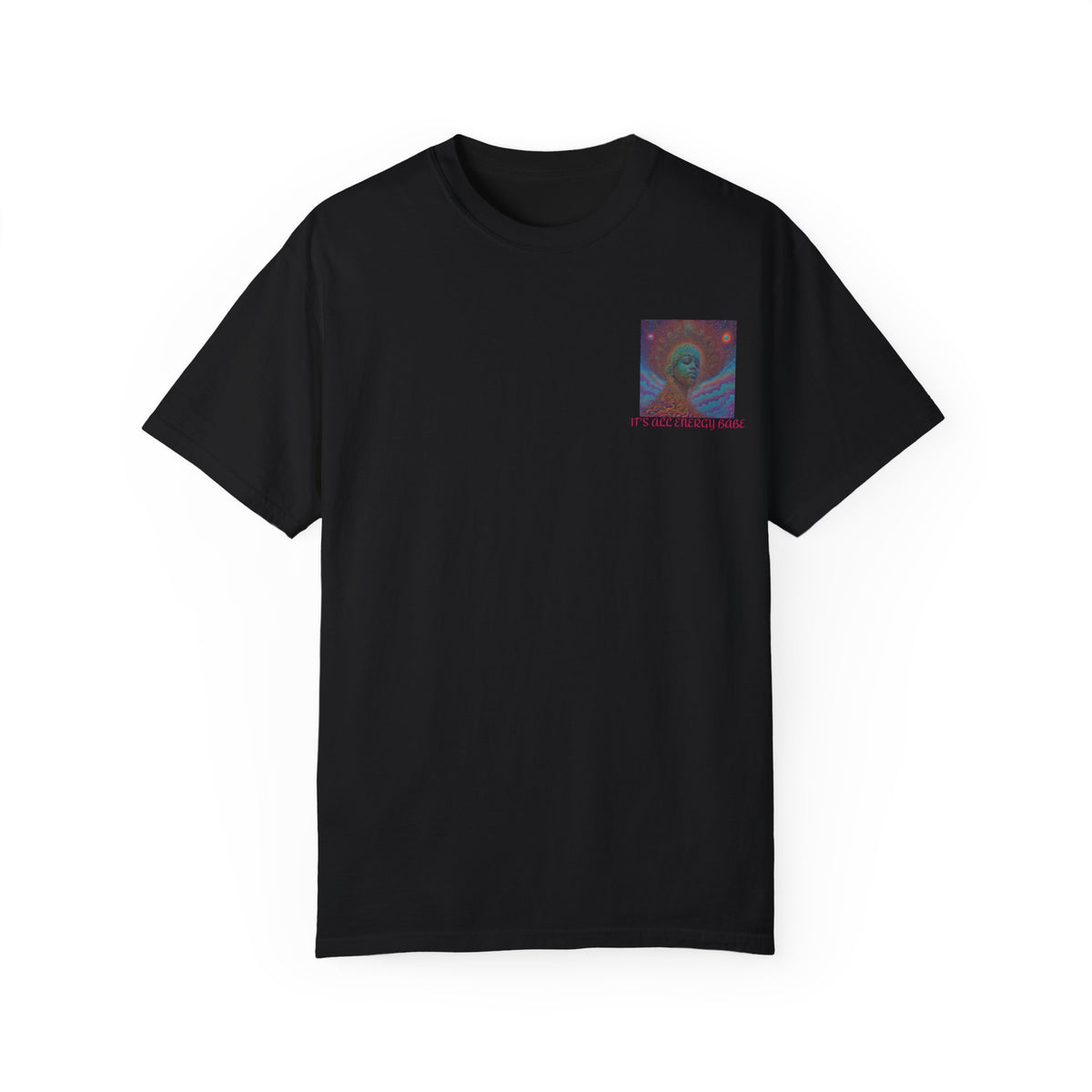 "ITS ALL ENERGY BABE" DreadedBeats T