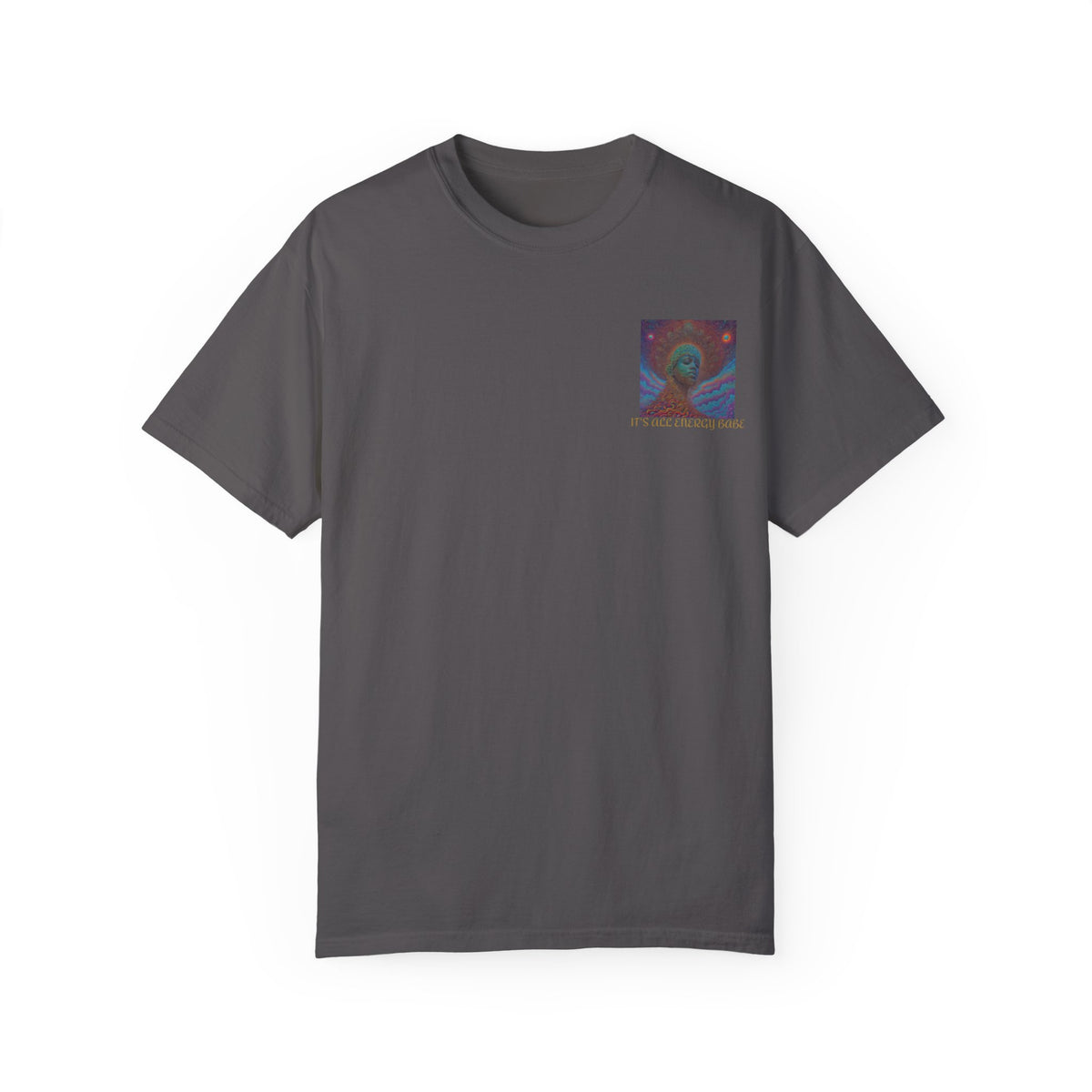 "ITS ALL ENERGY BABE" DreadedBeats T